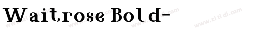 Waitrose Bold字体转换